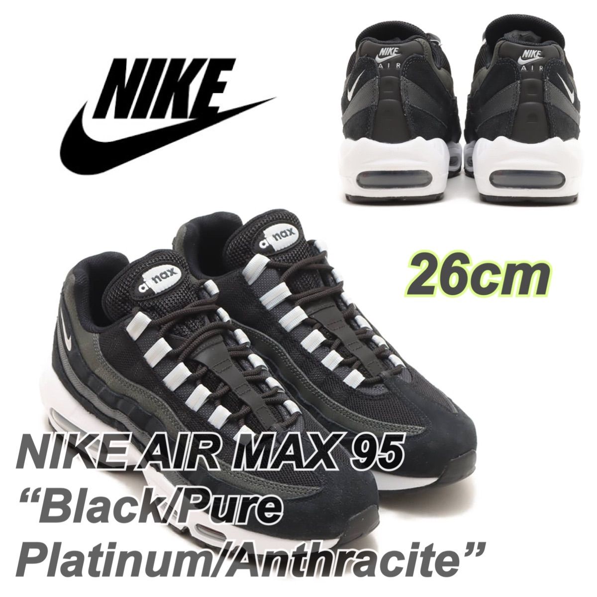 NIKE AIR MAX 95 “Black/Pure Platinum/Anthracite”ナイキ エア マックス 95 “ブラック /ピュアプラチナム/アンスラサイト”(DM0011-009)黒26cm箱無し - メルカリ