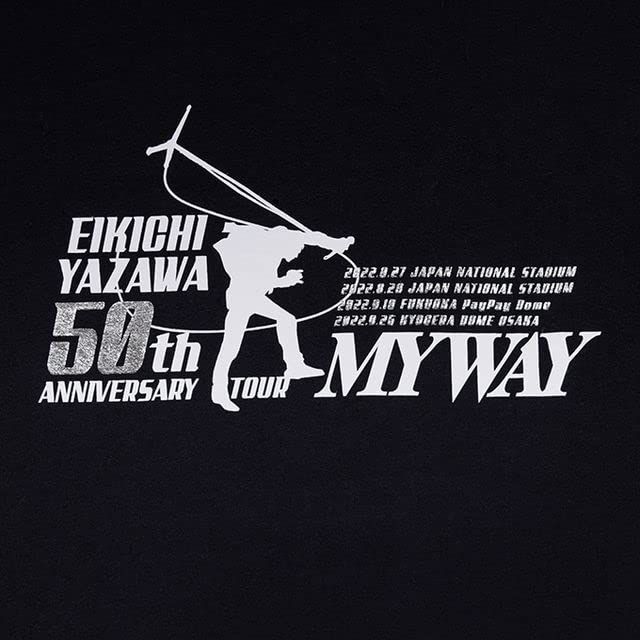 矢沢永吉（EIKICHI YAZAWA）2022 50th ANNIVERSARY TOUR MY WAY