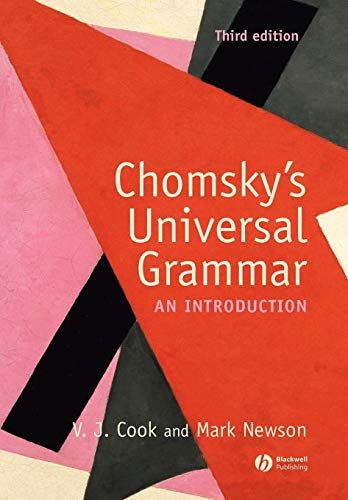 Chomsky's Universal Grammar: An Introduction／V. J. Cook