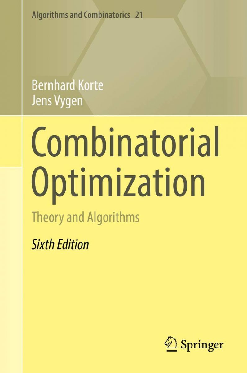 Combinatorial Optimization: Theory and Algorithms