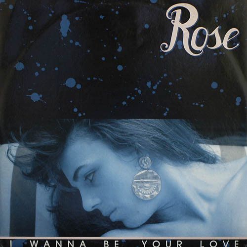 伊12” Rose I Wanna Be Your Lover TRD1072 TIME |00250