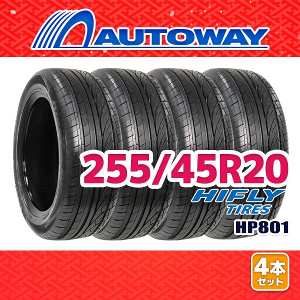 AUTOWAY 255|45R20 サマータイヤ HIFLY HP801 20インチ 4本セット 夏タイヤ オートウェイ