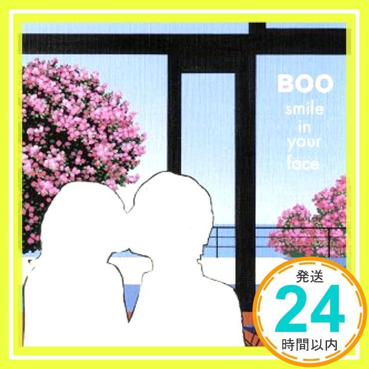 BOO Smile In Your Face -Featuring Muro-