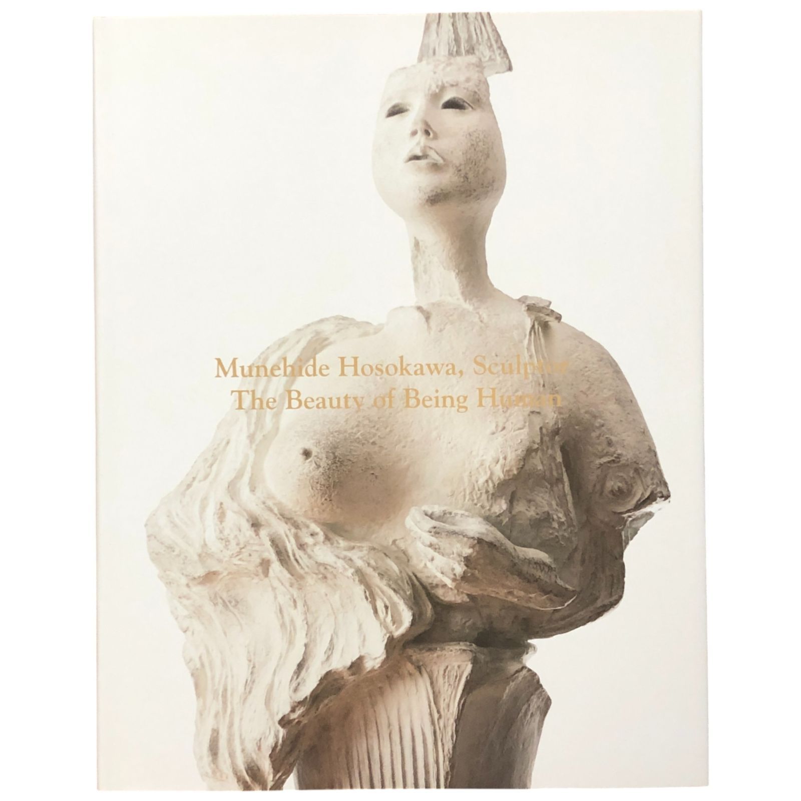 金属 彫刻 古美術 彫刻家・細川宗英展 人間存在の美 Munehide Hosokawa, Sculptor T 細川