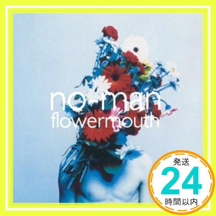 Flowermouth CD No-Man_02