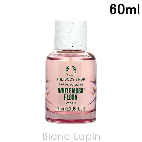 ザ・ボディショップ THE BODY SHOP ホワイトムスクフローラ EDT 60ml [981471]