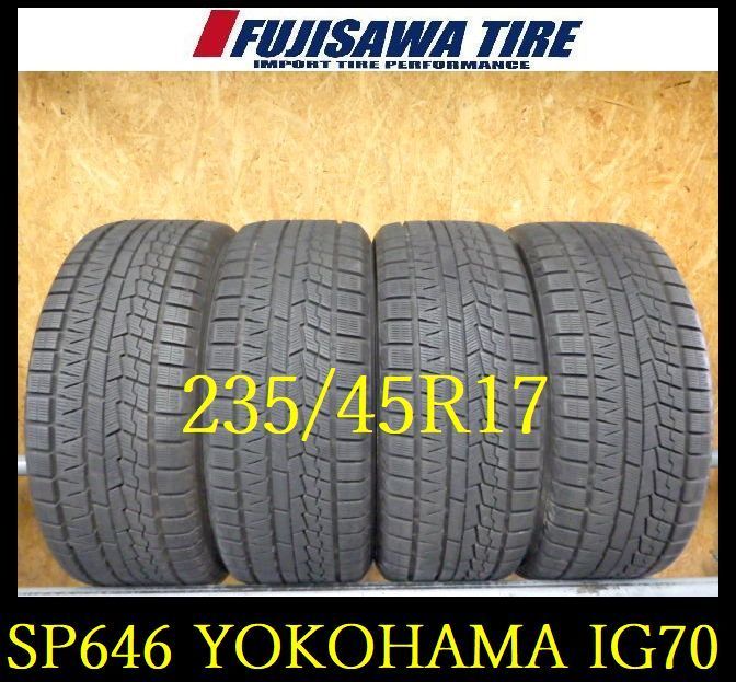 SP646 F ● 造 約8部山●YOKOHAMA ICE GUARD IG70●235 45R17●4本