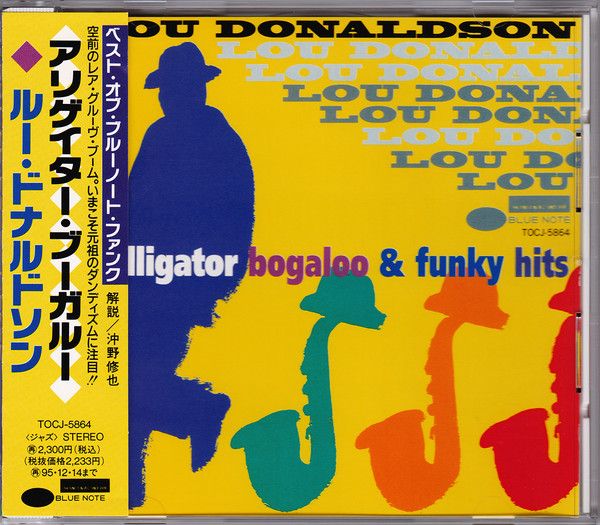 CD Lou Donaldson Alligator Bogaloo & Funky Hits TOCJ5864