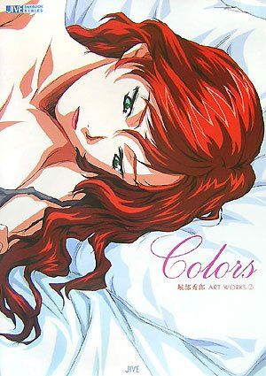 Colors: 堀部秀郎art works2 (JIVE FAN BOOK SERIES)／堀部 秀郎