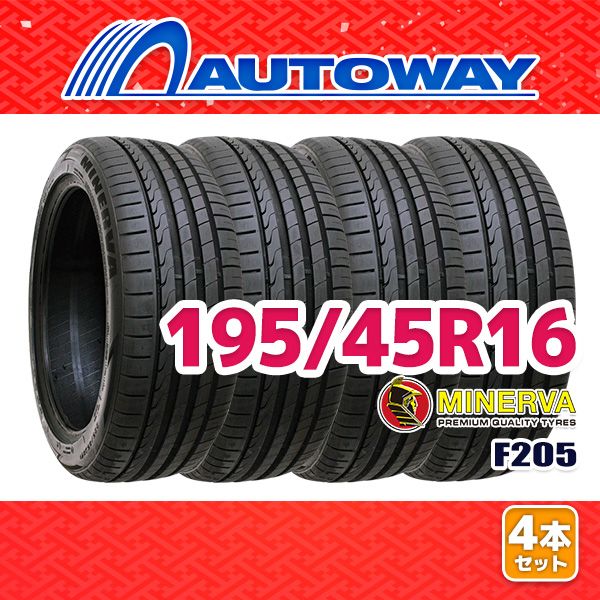 AUTOWAY 195|45R16 サマータイヤ MINERVA F205 16インチ 4本セット 夏タイヤ オートウェイ
