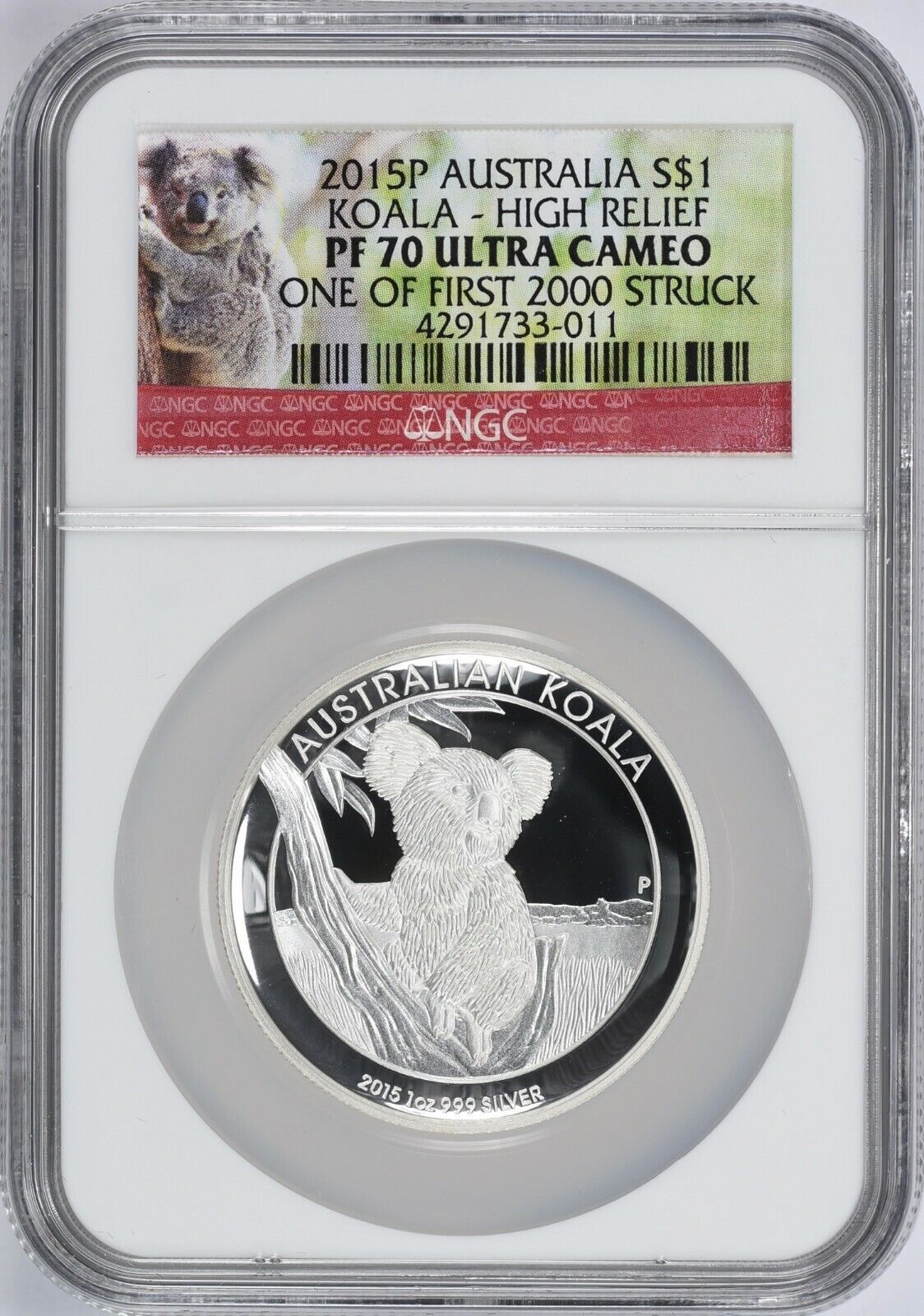 Atralia 2015 P S$1 Silver Koala High Relief NGC Proof 70 UC Atralian