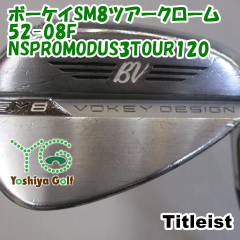 ウェッジ タイトリスト ボーケイSM8ツアークローム52-08F|NSPROMODUS3TOUR120|S|52 127245