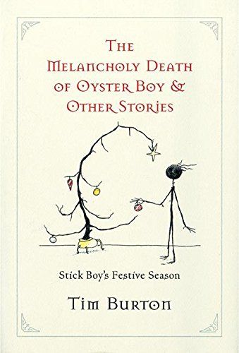 Melancholy Death of Oyster Boy， The-Holiday Ed.: and Other S