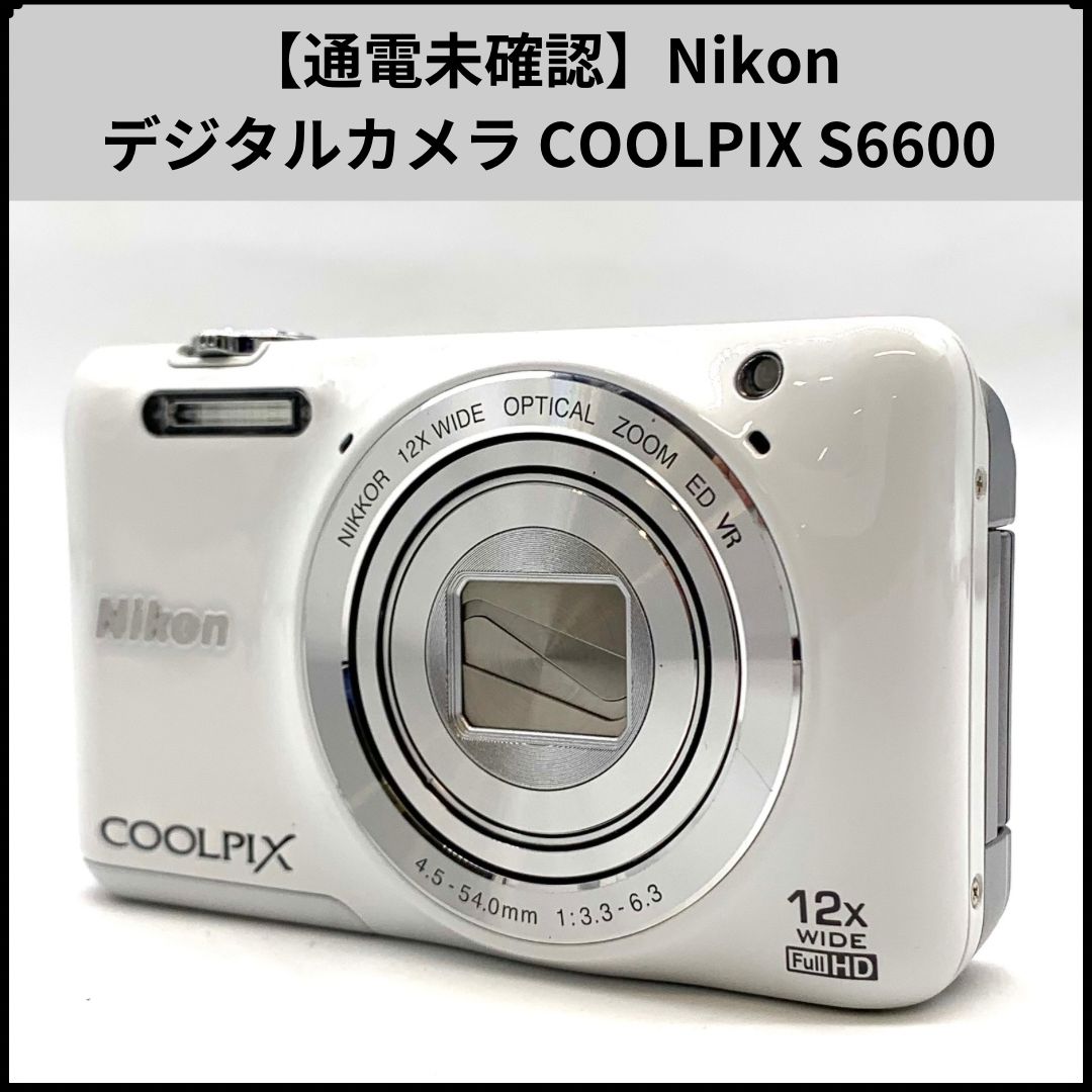 通電未確認】Nikon デジタルカメラ COOLPIX S6600