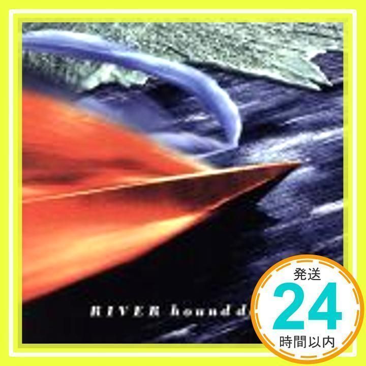RIVER [CD] HOUND DOG、 大友康平; 松井五郎_02