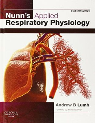 Nunn's Applied Respiratory Physiology， 7e