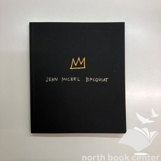 JEAN-MICHEL BASQUIAT バスキア展覧会図録 図録 バスキア展 Jean-Michel Basquiat - ノースブックセンター