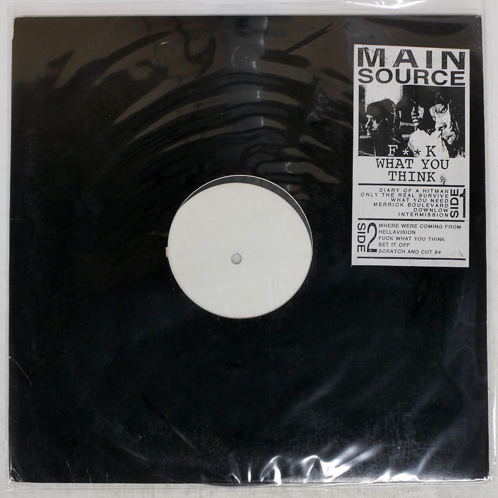 UK盤 MAIN SOURCE/FUCK WHAT YOU THINK/NOT ON LABEL MS001 LP UK盤 MAIN SOURCE/FUCK WHAT YOU THINK/NOT ON LABEL MS001 LP