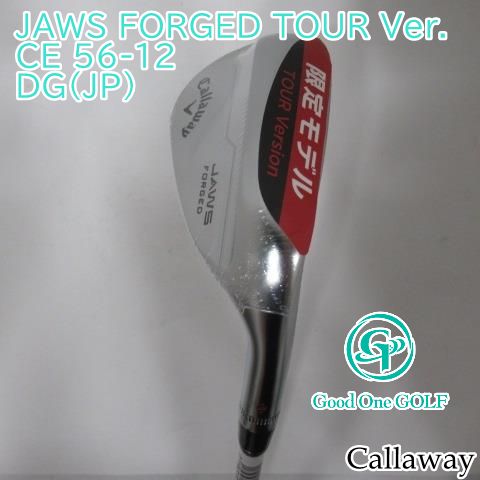 ウェッジ キャロウェイ JAWS FORGED TOUR Ver. CE 56-12/DG(JP)/S200