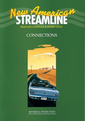 Connections: An Intensive American English Series for Intermediate Students (New American Streamline
