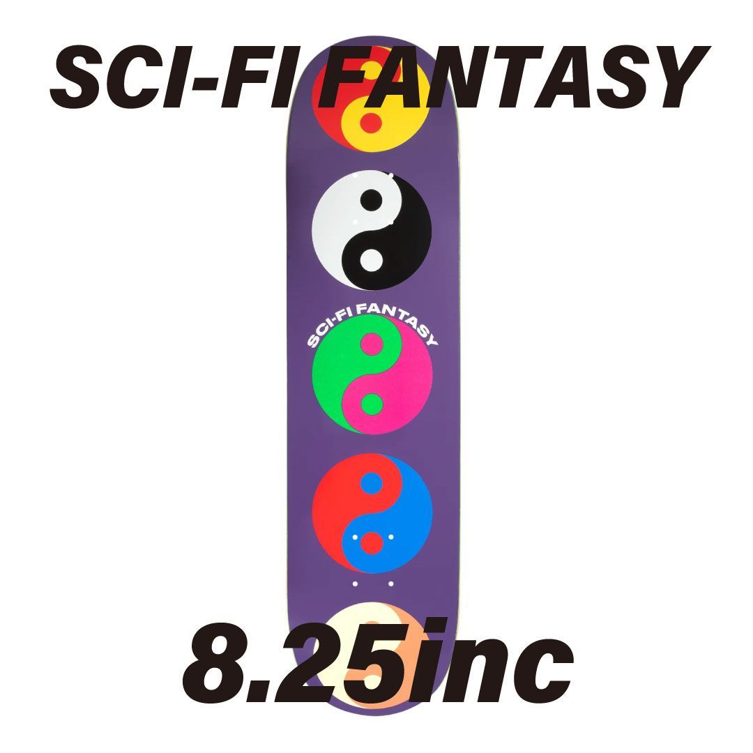 SCI-FI FANTASY YIN YANG 8インチ サイファイファンタジー スケボー デッキ