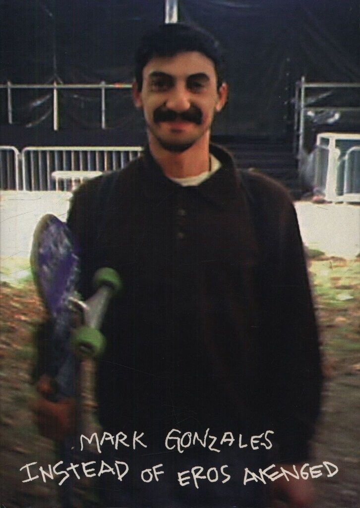 Mark Gonzales Instead of Eros Avenged Mark Gonzales : Instead of