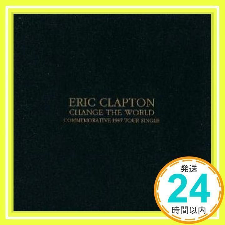 チェンジ・ザ・ワールド/ティアーズ・イン・ヘブン [CD