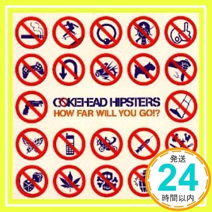 How Far Will You Go !? [CD] COKEHEAD HIPSTERS; KOMATSU_02 - メルカリ