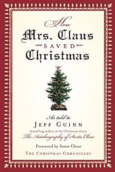 【中古】【非常に良い】How Mrs. Claus Saved Christmas [洋書]