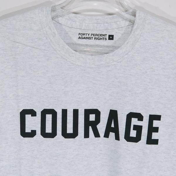 FPAR フォーティーパーセントアゲインストライツ 21SS COURAGE/SS TEE