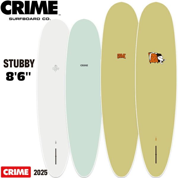 クライム スタビー 25 CRIME STUBBY 8’6” シングルフィン サーフボード ミッドレングス ファンボード
