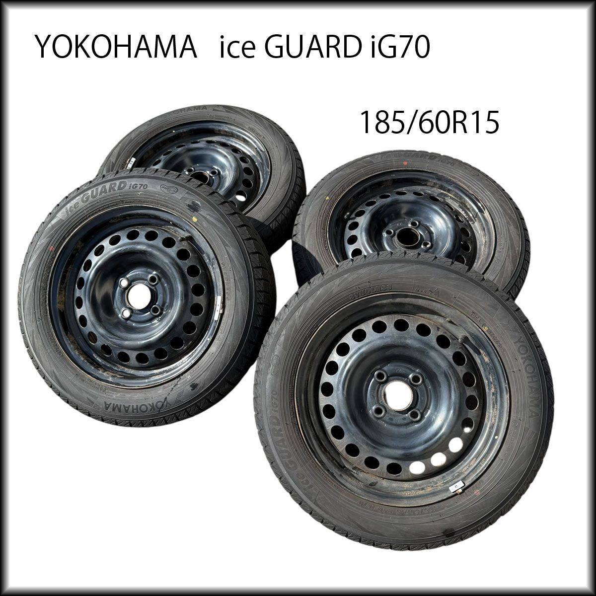 ◆YOKOHAMA◆スタッドレスタイヤ アイスガード IG70 185 60R15 84Q 4本 製 鉄チンホイール付き アクア フィット他