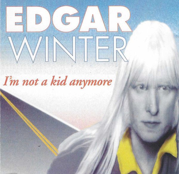英CD Edgar Winter Im Not a Kid Anymore  CDTB152 The Magnum Music Group /00110 英CD Edgar Winter Im Not a Kid Anymore CDTB152 The Magnum