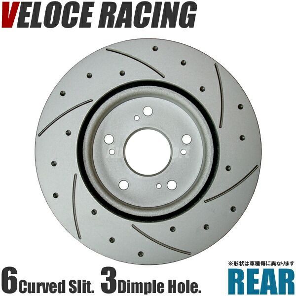 VELOCE RACING ヴェローチェレーシング ブレーキローター CS6D3P パターン 6本スリット(カーブ)＋ディンプル リア左右2枚セット MITSUBISHI レグナム 型式 EA3W/EC3W 年式 98/8～00/4 品番 3458088