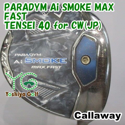 フェアウェイウッド キャロウェイ PARADYM Ai SMOKE MAX FAST
