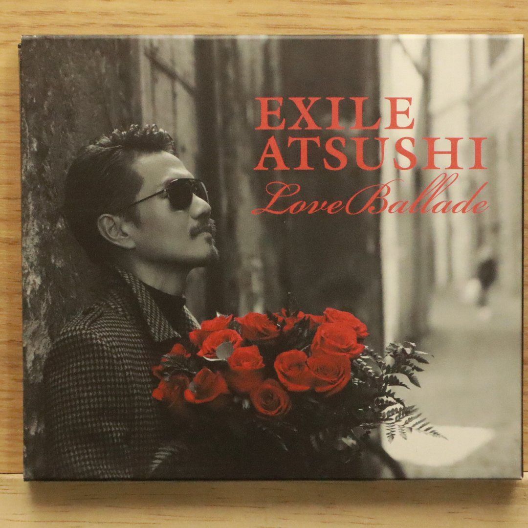 国内盤CD☆エグザイル・アツシ/EXILE ATSUSHI□ Love Ballade(CD