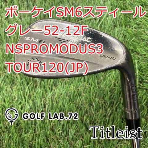 Titleist - タイトリスト　ボーケイ　SM6 ウェッジ　52-12F Titleist SM6 52度ウェッジ