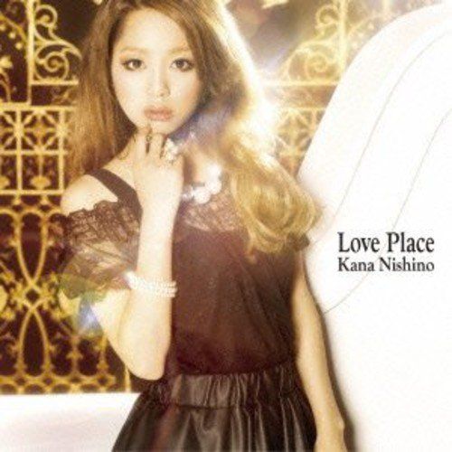 (CD)Love Place(初回生産限定盤)(DVD付)／西野カナ