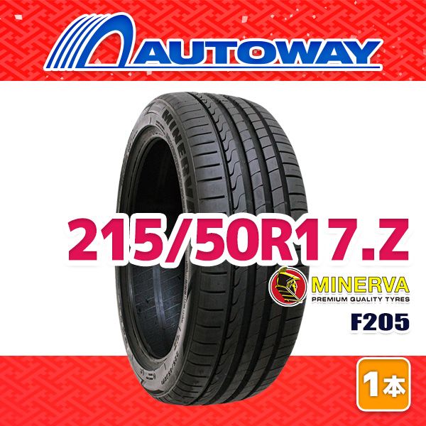 【AUTOWAY】 新品 215/50R17 サマータイヤ MINERVA F205 17インチ １本売り 夏タイヤ オートウェイ