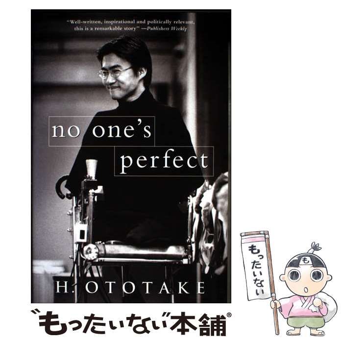【中古】 No one’s perfect 1st pbk. ed / 乙武洋匡、Gerry Harcourt / Kodansha International Ltd Nobody's Perfect | “NOBODY'S PERFECT” Publishing