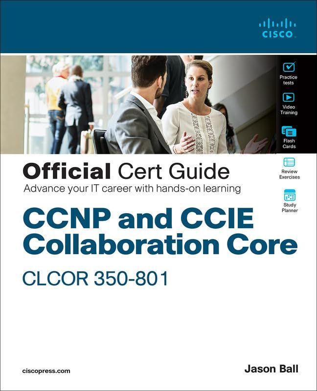 CCNP and CCIE Collaboration Core CLCOR 350-801 Official Cert