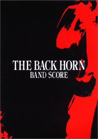 BS THE BACK HORN|BAND SCORE