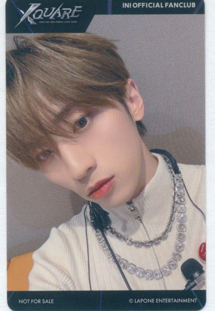 XQUARE INI OFFICIAL FANCLUB カード 5/20（火）追記>『2025 INI 3RD ARENA LIVE TOUR [XQUARE]』にて