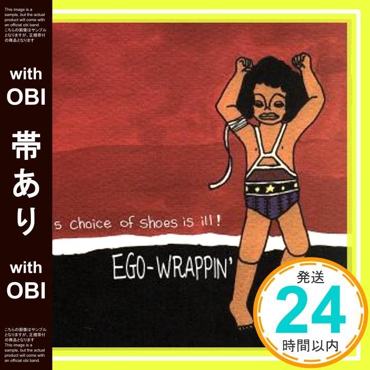 帯あり】His choice of shoes is ill! [CD] EGO-WRAPPIN'; 中納