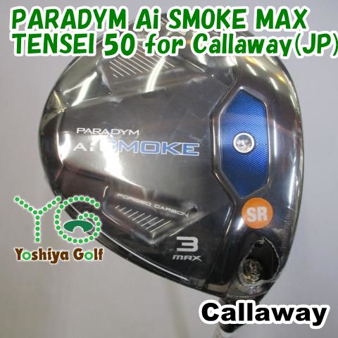 フェアウェイウッド キャロウェイ PARADYM Ai SMOKE MAX/TENSEI 50 for Callaway(JP)/SR/15[101075]