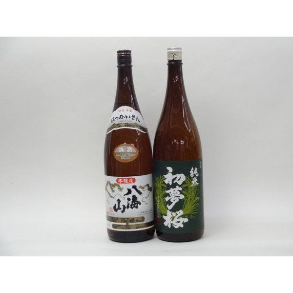 特選日本酒セット 八海山 初夢桜 スペシャル2本セット（本醸造 純米）1800ｍｌ×2本