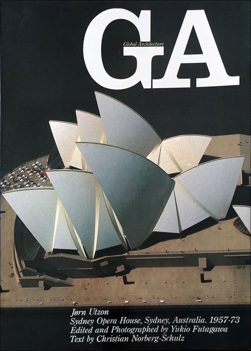 GA No.54〈ヨーン・ウツソン〉シドニー・オペラハウス1957-73 (グローバル・アーキテクチュア)