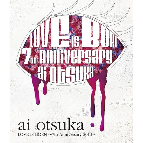 大塚愛　Blu-ray Blu-ray】大塚愛 / 大塚愛[LOVE IS BORN]～7th Anniversary 2010