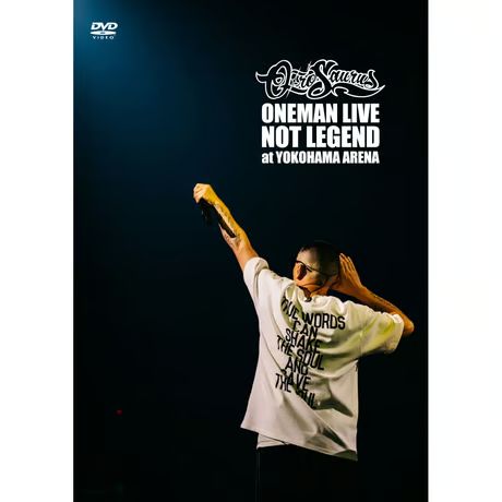 OZROSAURUS / NOT LEGEND at YOKOHAMA ARENA -生産限定盤- [DVD