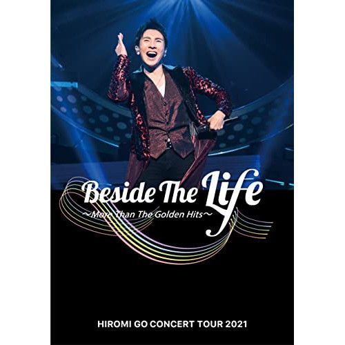 HIROMI GO Beside The Life郷ひろみ BD+CD Blu-ray】郷ひろみ / Hiromi Go Concert Tour 2021 “Beside The